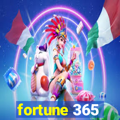 fortune 365