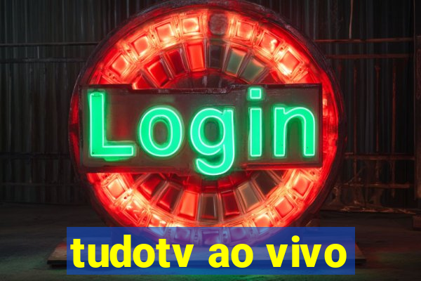 tudotv ao vivo