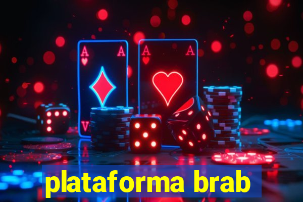 plataforma brab