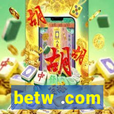 betw .com