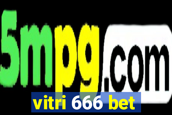 vitri 666 bet