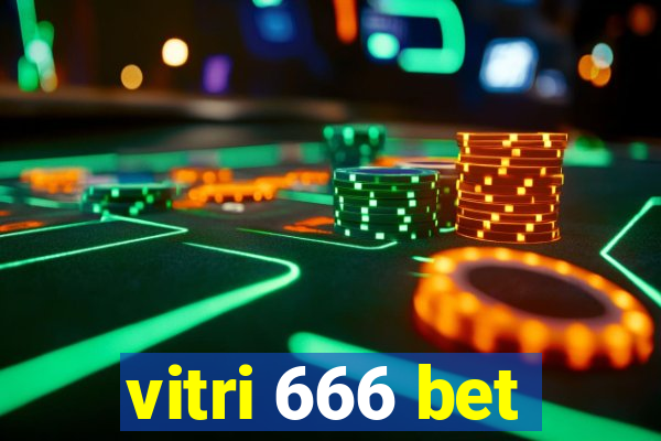 vitri 666 bet