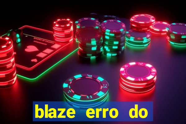 blaze erro do servidor interno