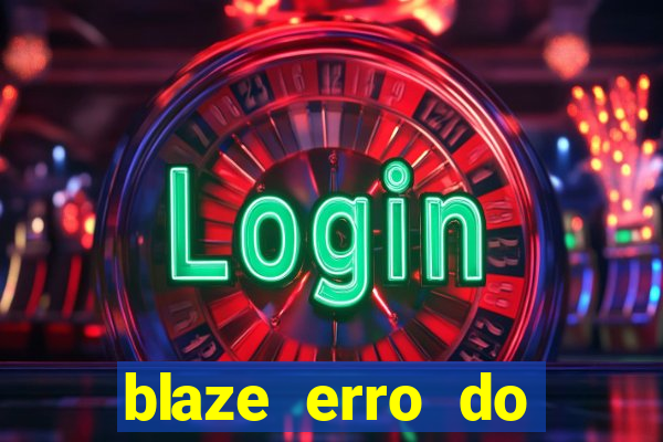 blaze erro do servidor interno