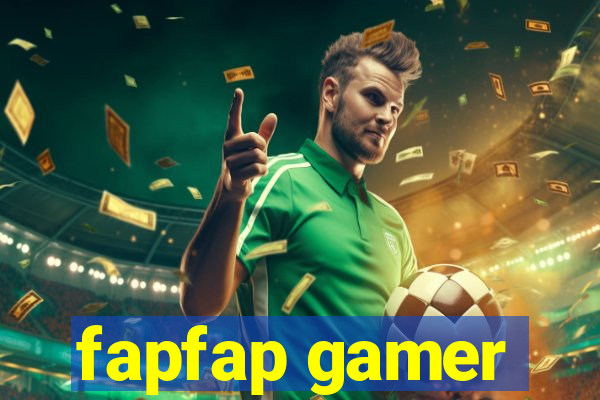 fapfap gamer