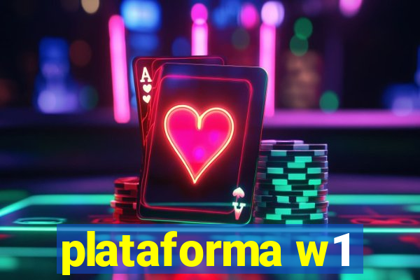 plataforma w1