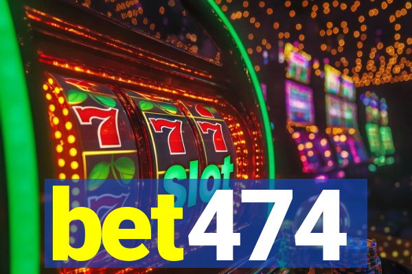 bet474