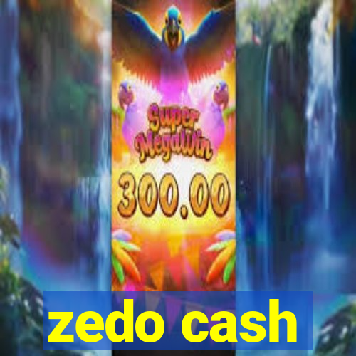 zedo cash