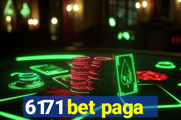 6171 bet paga