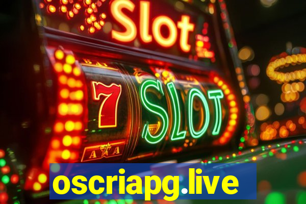 oscriapg.live