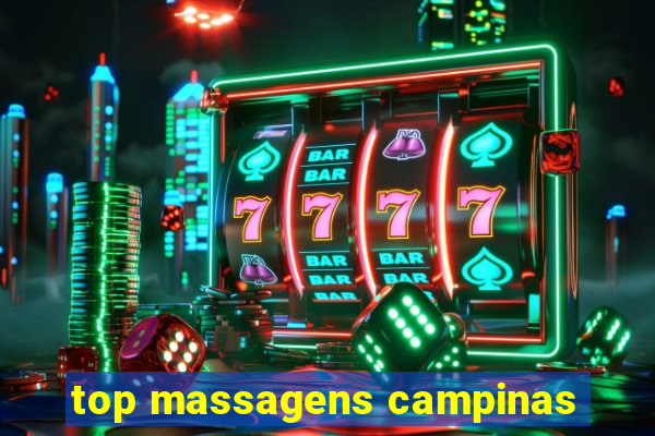 top massagens campinas