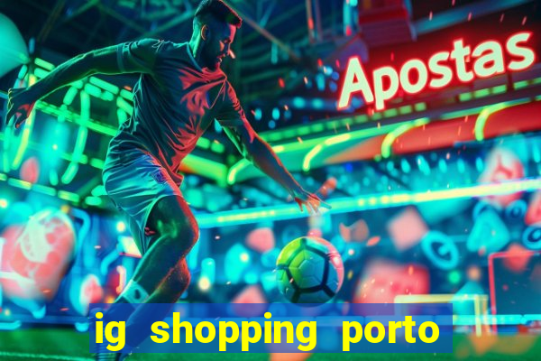 ig shopping porto velho cinema