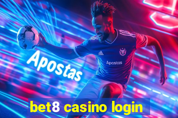 bet8 casino login