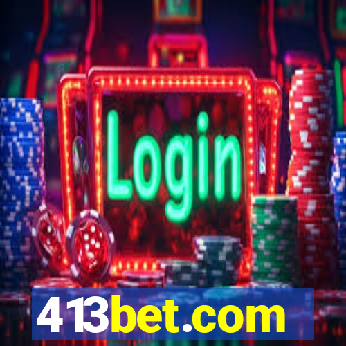 413bet.com