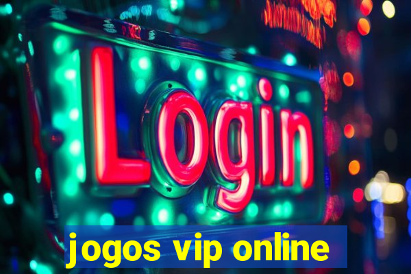 jogos vip online