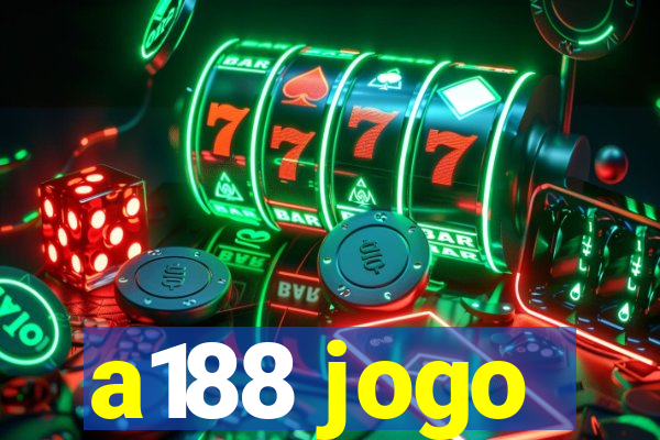 a188 jogo