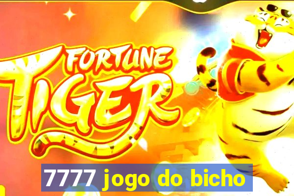 7777 jogo do bicho