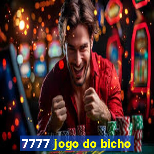 7777 jogo do bicho