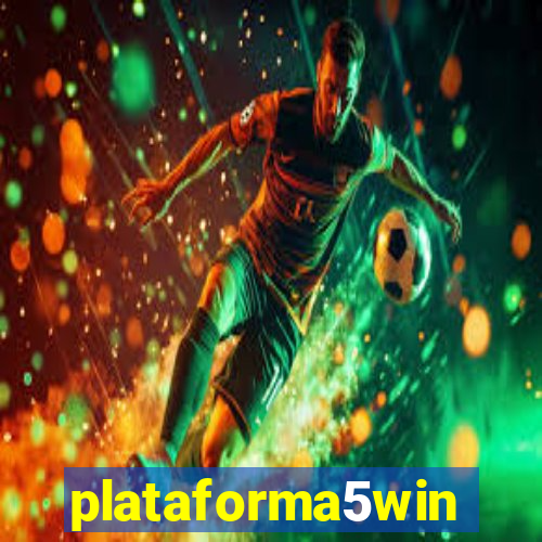 plataforma5win