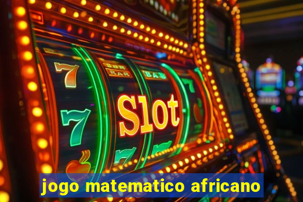 jogo matematico africano