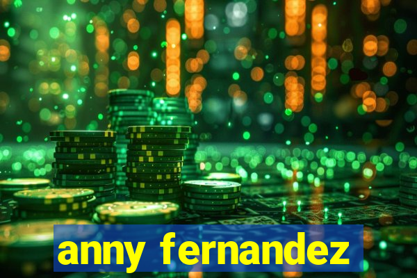 anny fernandez