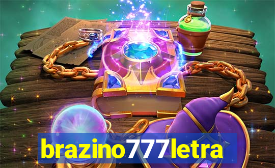 brazino777letra