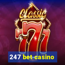 247 bet casino