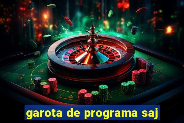 garota de programa saj