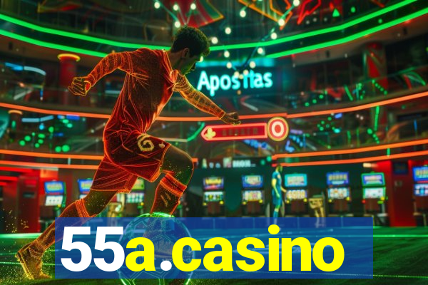 55a.casino