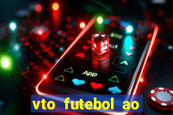 vto futebol ao vivo sportv