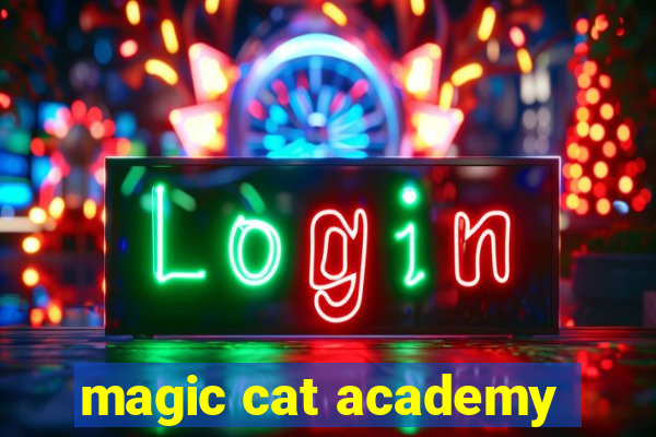 magic cat academy