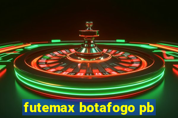 futemax botafogo pb