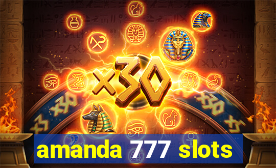 amanda 777 slots