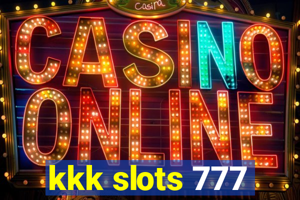 kkk slots 777