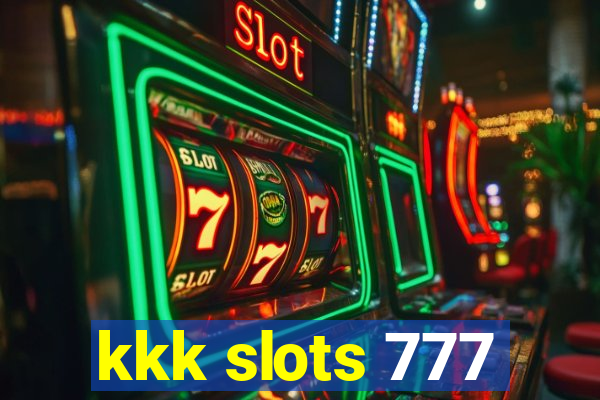 kkk slots 777