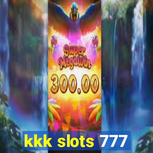 kkk slots 777