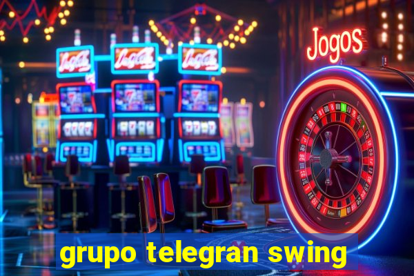 grupo telegran swing