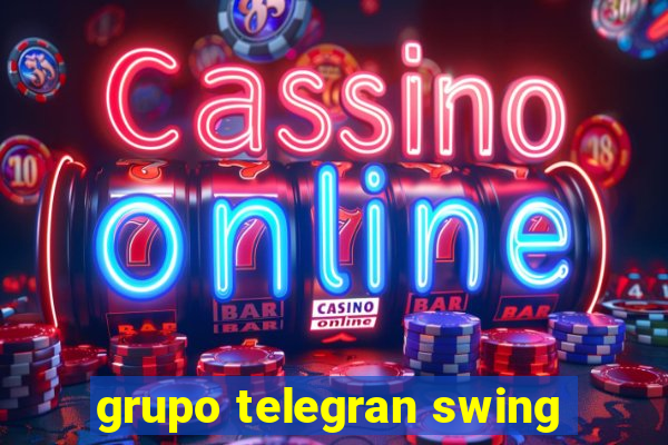 grupo telegran swing