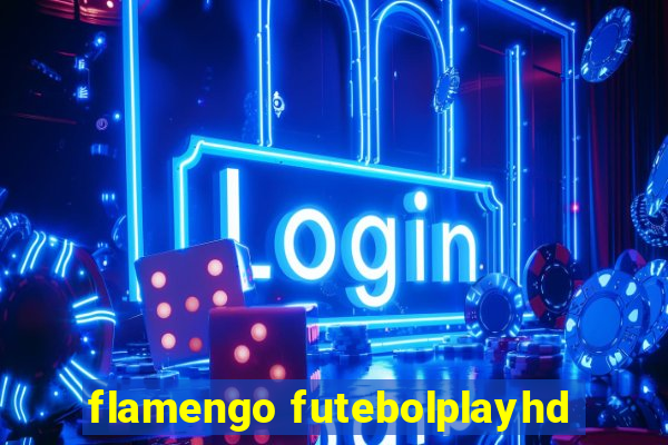 flamengo futebolplayhd