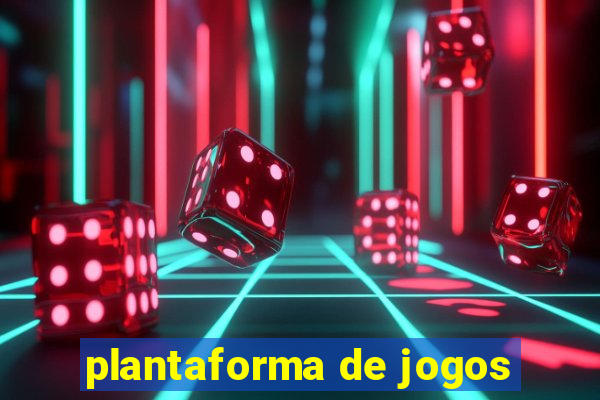 plantaforma de jogos