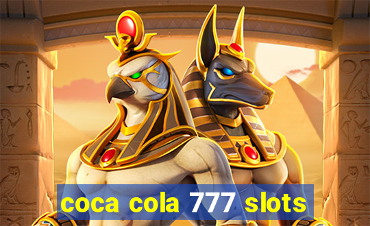 coca cola 777 slots