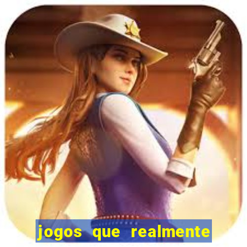 jogos que realmente pagam no cadastro