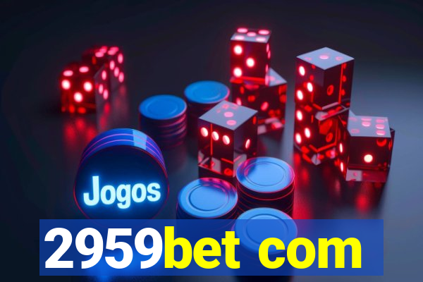 2959bet com