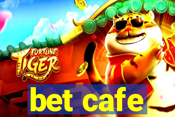 bet cafe