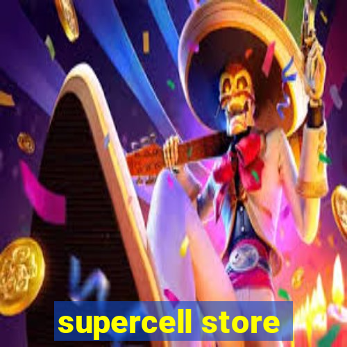 supercell store