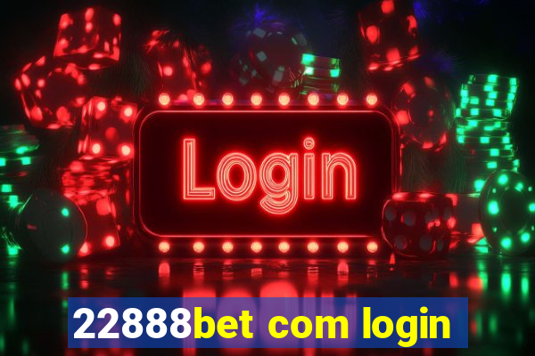 22888bet com login