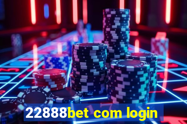 22888bet com login