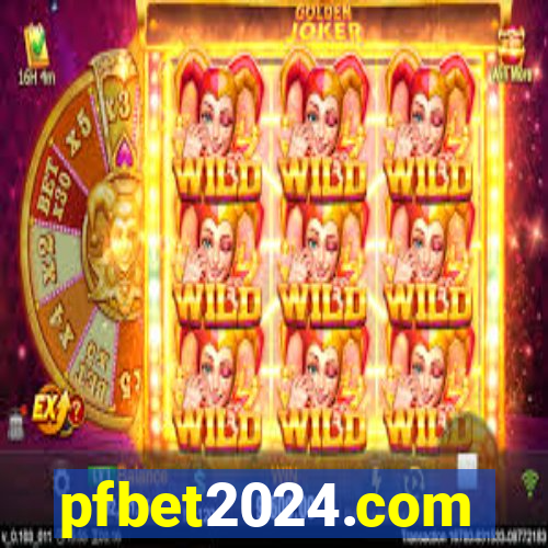 pfbet2024.com