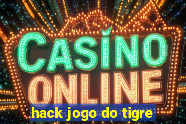 hack jogo do tigre