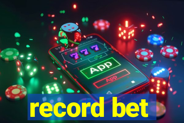 record bet